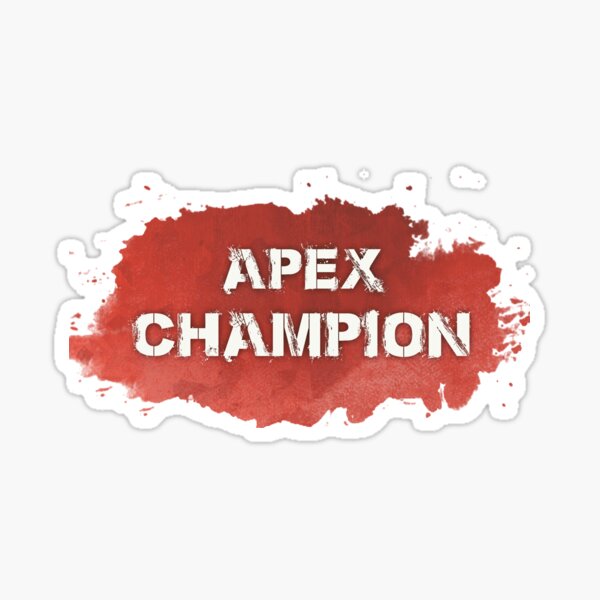 Apex Legends Champion Sticker For Sale By Dankjoker Redbubble 3598