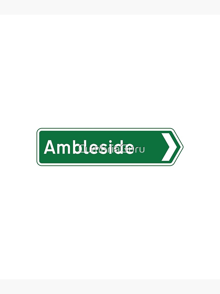 "Ambleside Tourist Road Sign" Photographic Print by CumbriaGuru Redbubble