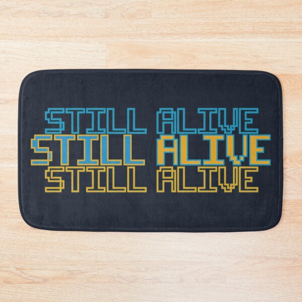 Item preview, Still Alive designed and sold by RinaSaGa.