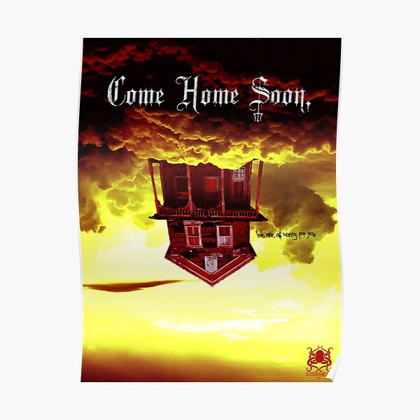 Come Home Soon. Poster