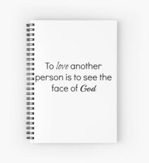 Les Miserables Quote Spiral Notebook