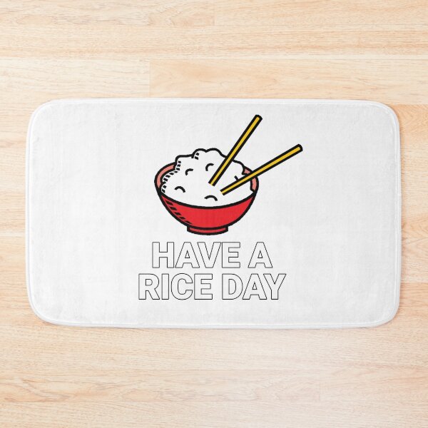 Item preview, Have a Rice Day designed and sold by B2KMerch.