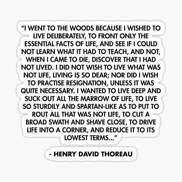 Item preview, “I went to the woods because I wished to live deliberately, to front only the essential facts of life - Henry David Thoreau designed and sold by AlanPun.