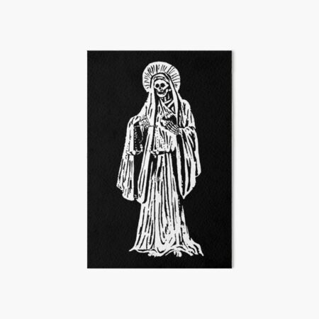 Santa Muerte. Spanish for Our Lady of Holy Death. Art Board Print