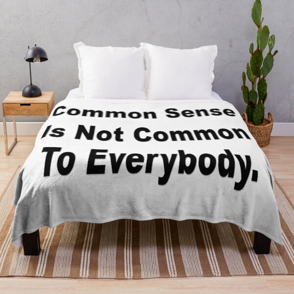 Item preview, the Common Sense Quote designed and sold by pro2ozoa.