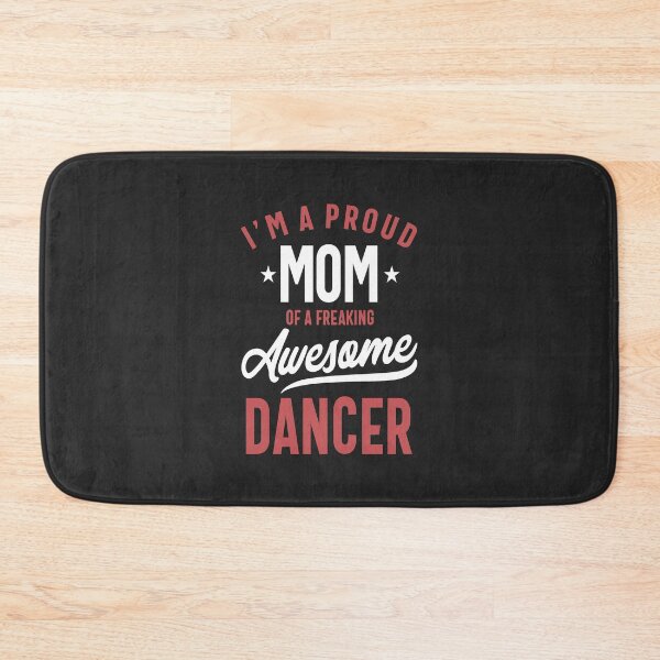 Item preview, Proud Mom of an Awesome Dancer designed and sold by cidolopez.