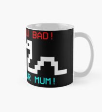 They Cuss You Bad Classic Mug