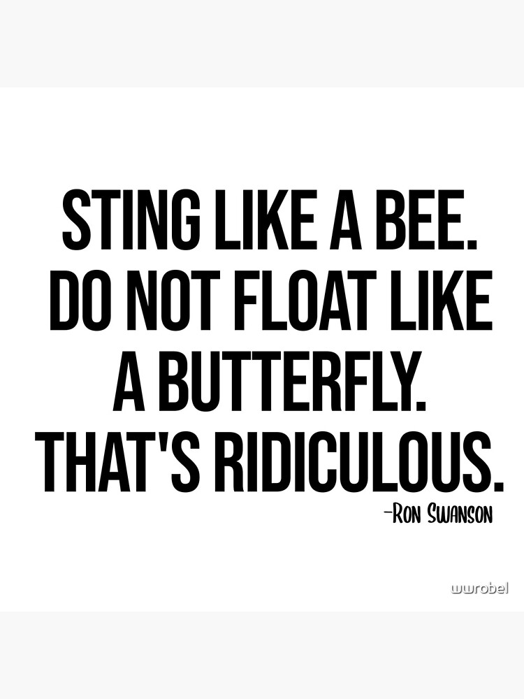 Ron Swanson Sting Like A Bee Quote Greeting Card By Wwrobel Redbubble