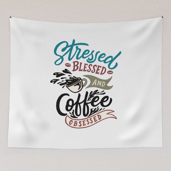 Item preview, Stressed Blessed Coffee Obsessed  designed and sold by CrayzeeTeesUSA.