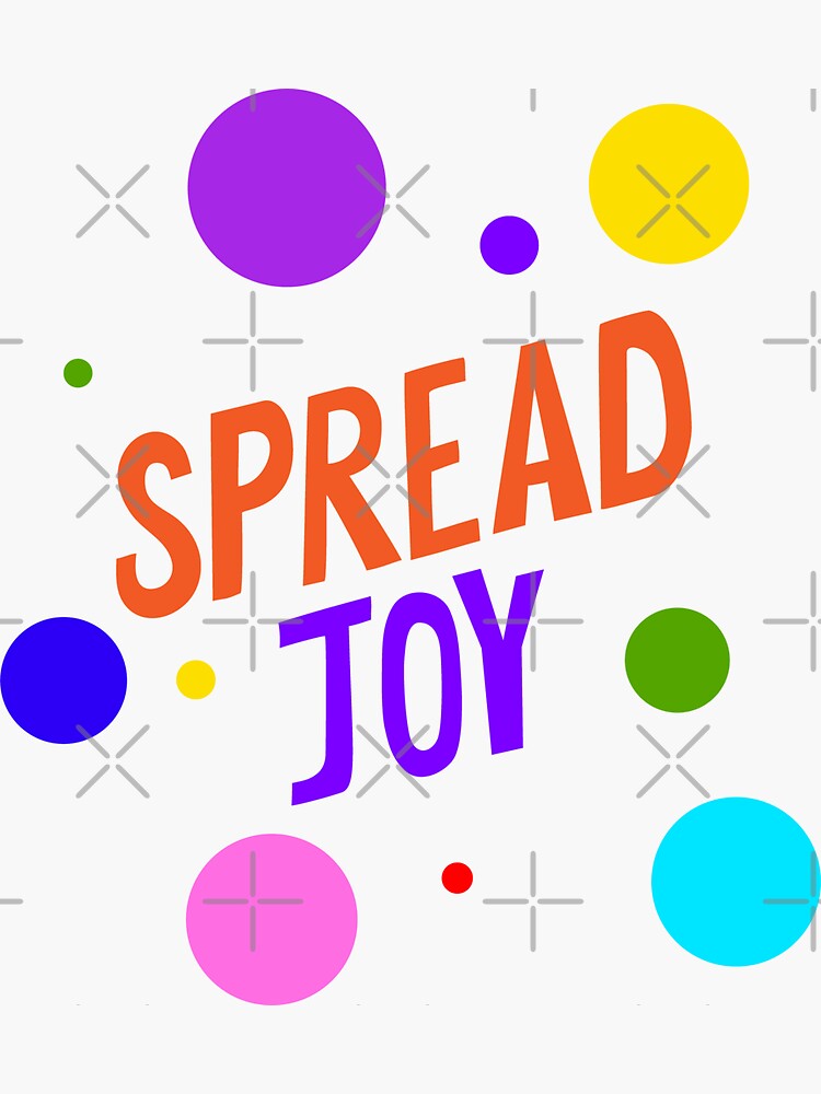 "Spread joy" Sticker by 4ur3lia Redbubble