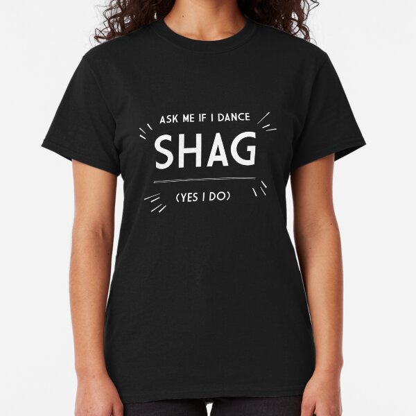 Shag Dancer Classic T-Shirt