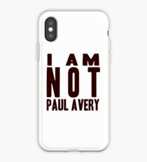 I Am Not Paul Avery iPhone Case