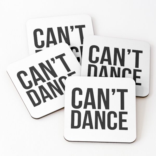 Item preview, Can't Dance.  designed and sold by xdangerline.