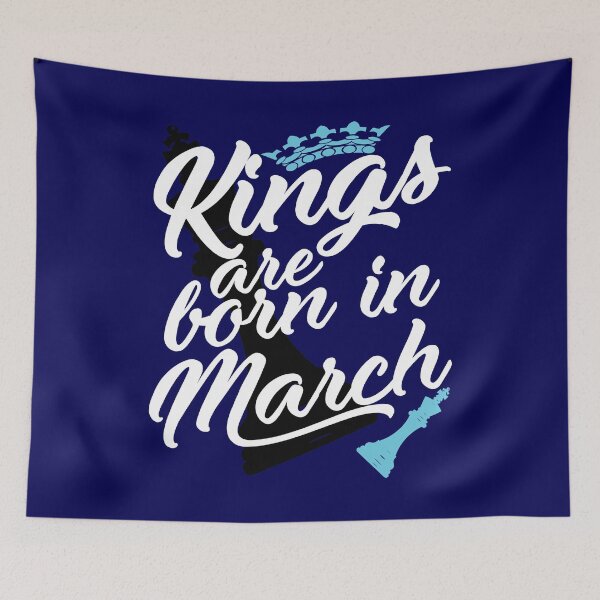 Item preview, March Birthday Gift for Men   Kings are Born in March Chess Piece designed and sold by TrndSttr.
