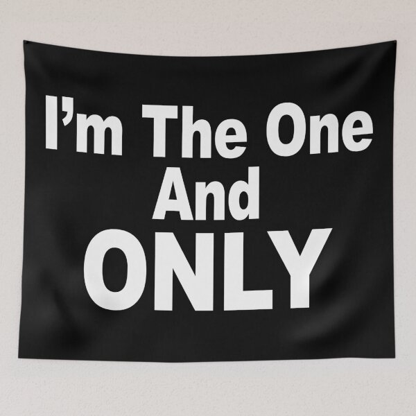 Item preview, I'm The One And Only designed and sold by SassyClassyMe.