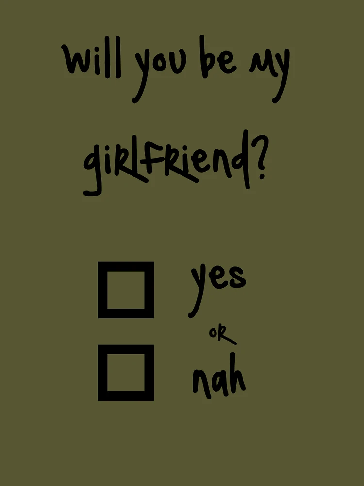 Will you be my girlfriend? yes or nah? Sticker for Sale by ninwiito