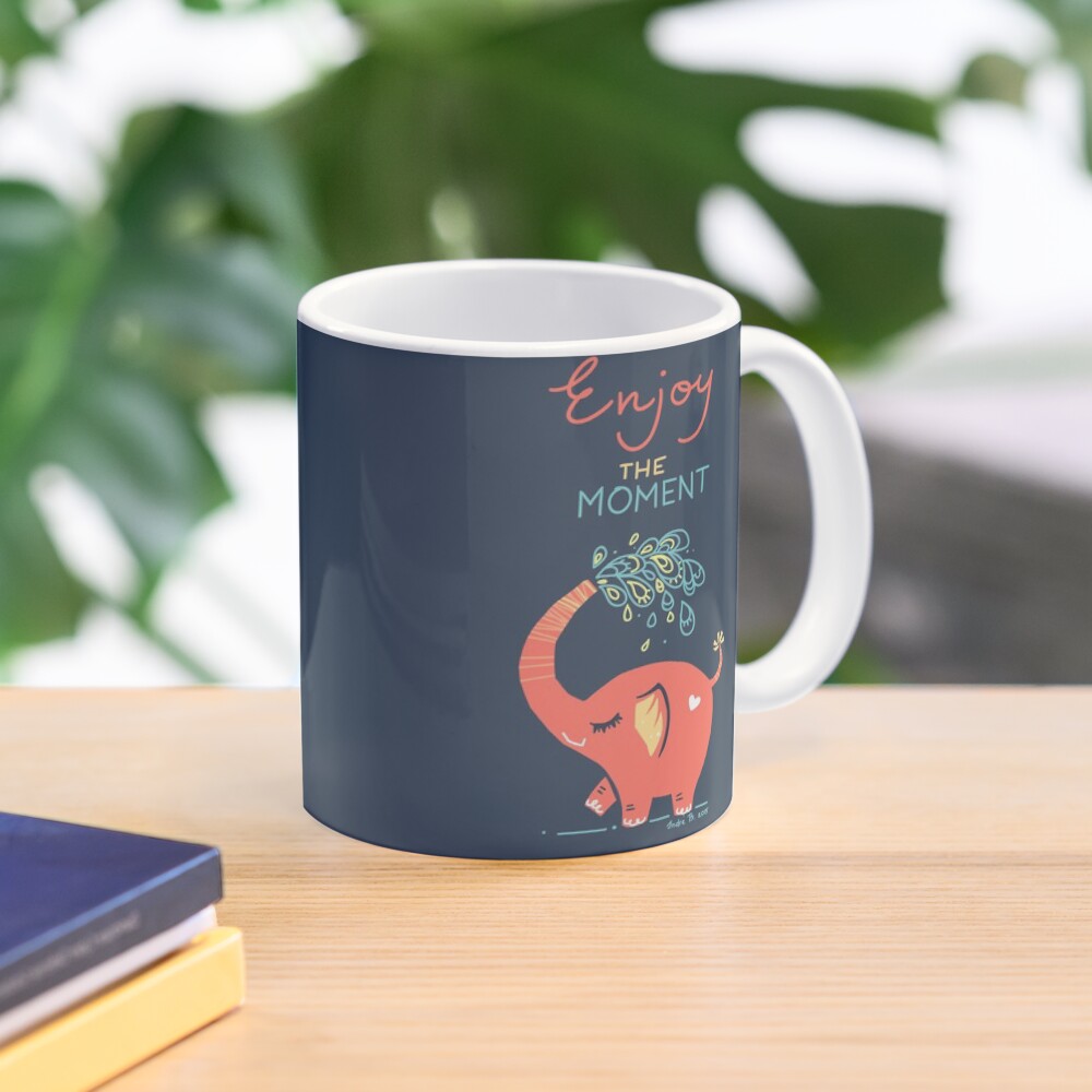 Enjoy the Moment Mug