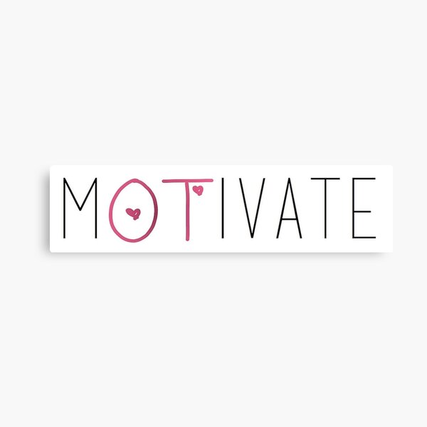 Motivate- Occupational Therapy Canvas Print