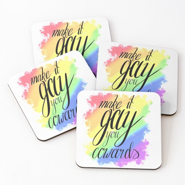 Item preview, Make it Gay you Cowards  designed and sold by aymzie94.