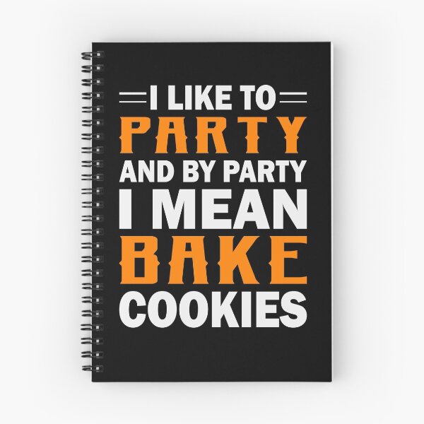 Item preview, I Like To Party And Bake Cookies |Funny|Baker|Baking| designed and sold by BiagioDeFranco.