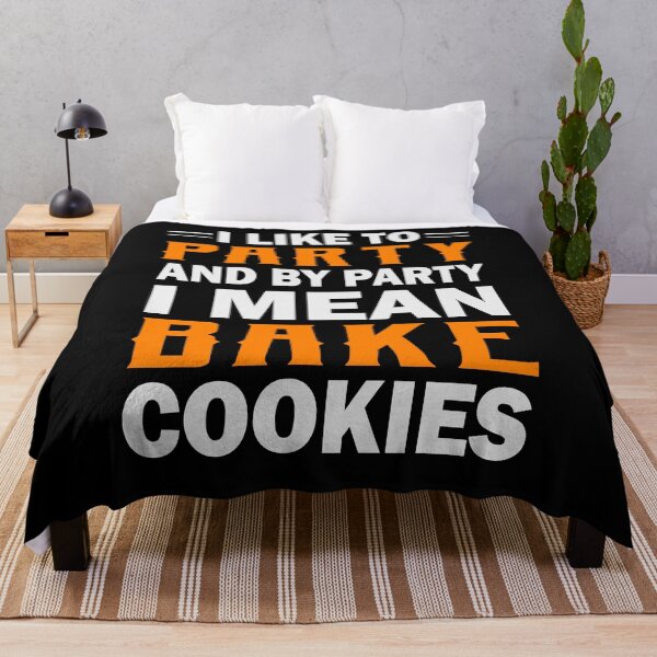 Item preview, I Like To Party And Bake Cookies |Funny|Baker|Baking| designed and sold by BiagioDeFranco.