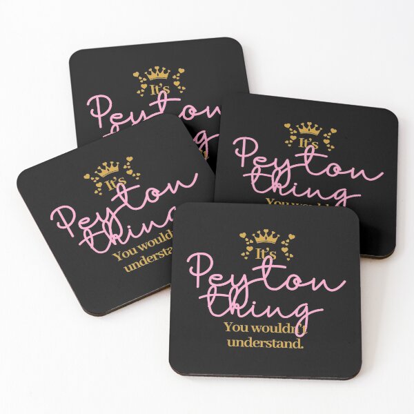 Item preview, Its Peyton thing you wouldnt understand designed and sold by elhefe.