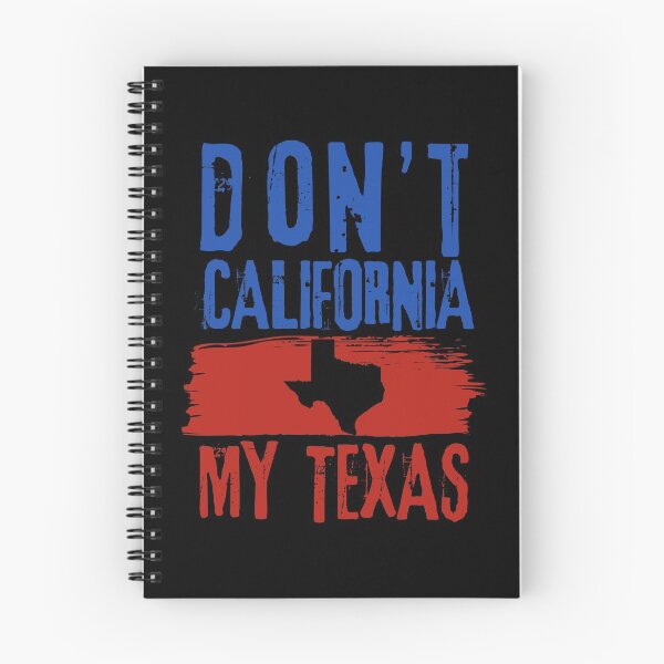 Item preview, Show Texas Pride with this Don't California Texas print designed and sold by Lisbob.