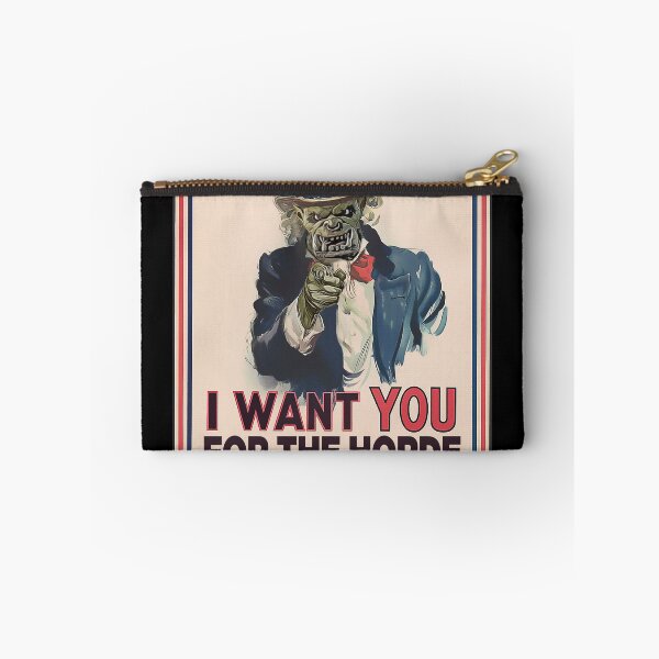 Item preview, I want you for the horde! designed and sold by maedhroz.