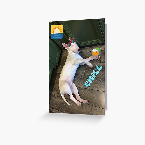 @PupperNelson: Chill Greeting Card