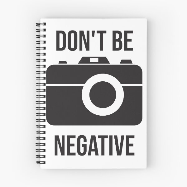 Item preview, Camera Don't be negative Photograph designed and sold by kailukask.