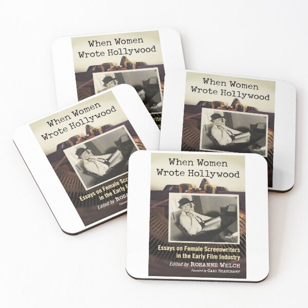 When Women Wrote Hollywood: Essays on Female Screenwriters in the Early Film Industry Coasters (Set of 4)