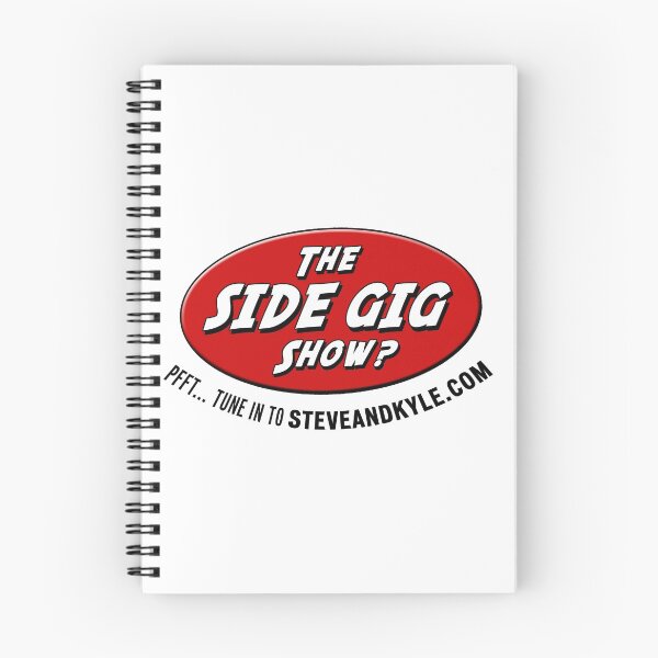 Item preview, Side gig show designed and sold by steveandkyle.
