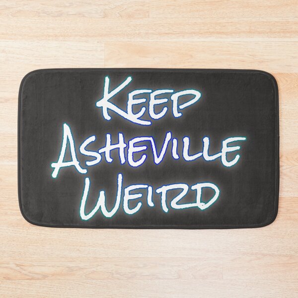 Item preview, Keep Asheville Weird Slogan designed and sold by Bug & Brush.
