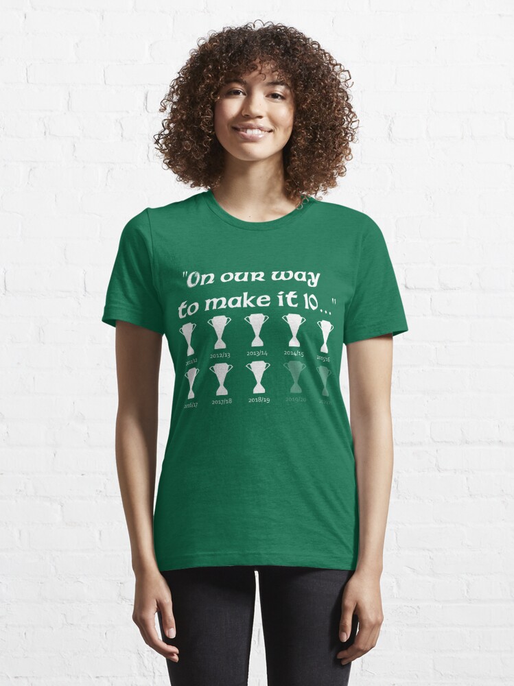 Celtic FC - We're on our way to 10 In a Row #10IAW Essential T-Shirt for  Sale by TopperTees