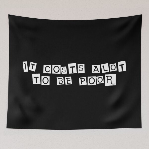 Item preview, It Costs Alot to be poor designed and sold by Dator.