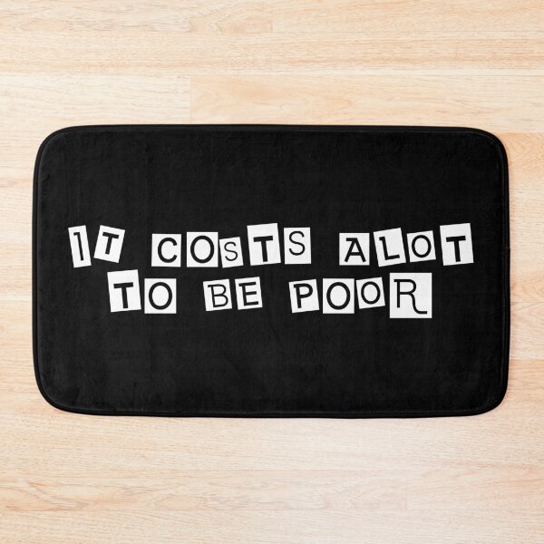 Item preview, It Costs Alot to be poor designed and sold by Dator.