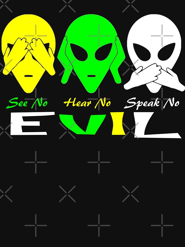 See Hear Speak No Evil Alien Design by Mbranco