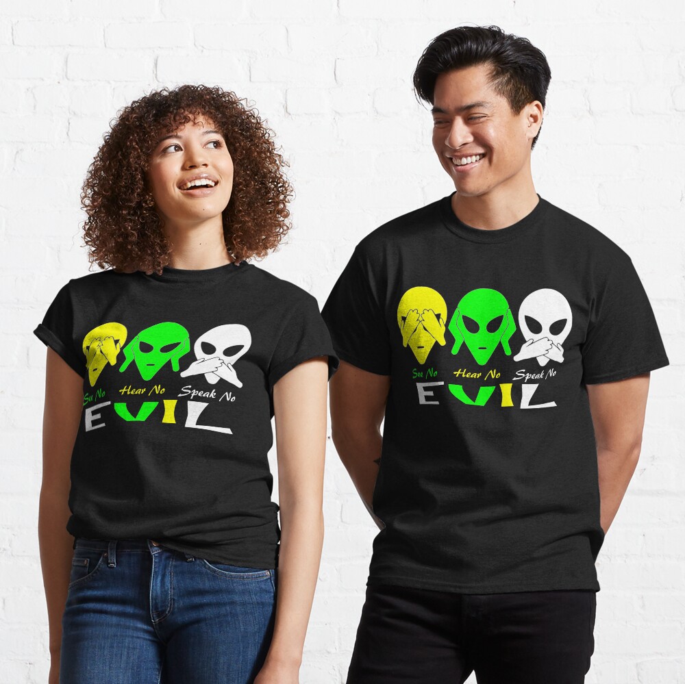 See Hear Speak No Evil Alien Design Classic T-Shirt