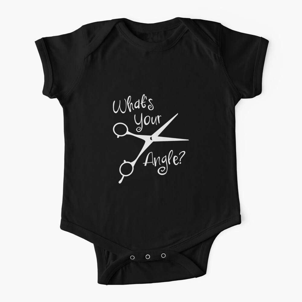 What S Your Angle Funny Hairdresser Hair Salon Stylist Print Baby One Piece By Doodabobs Redbubble