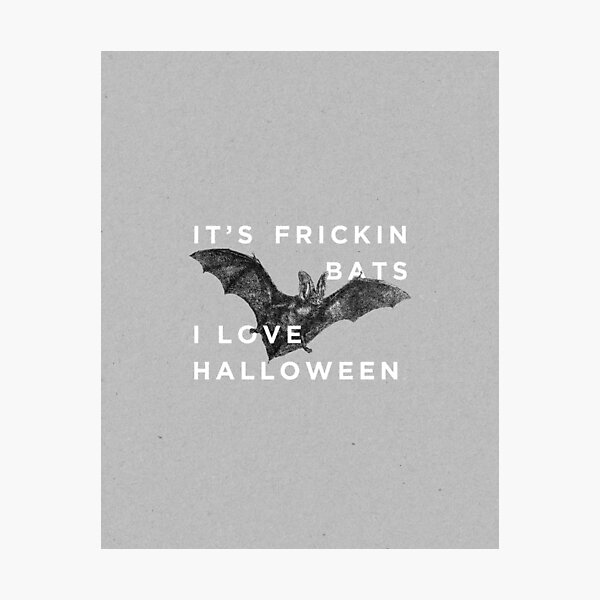 Item preview, It's Frickin' Bats. I Love Halloween. designed and sold by Zeke Tucker.