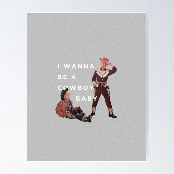 Item preview, I Wanna be a Cowboy Baby designed and sold by Zeke Tucker.
