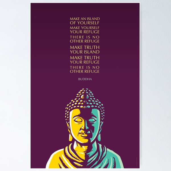 Item preview, Buddha Inspirational Quote: There Is No Other Refuge designed and sold by Elvin Dantes.