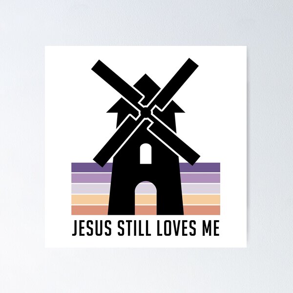 Item preview, Jesus Still Loves Me designed and sold by mynameisliana.