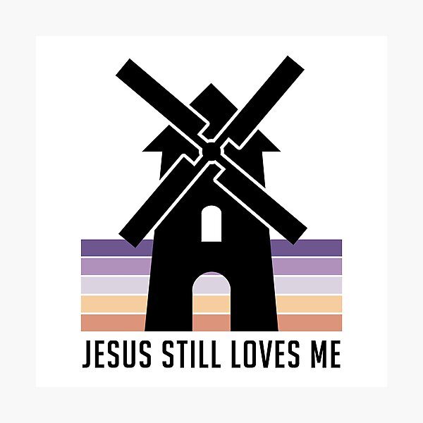 Item preview, Jesus Still Loves Me designed and sold by mynameisliana.