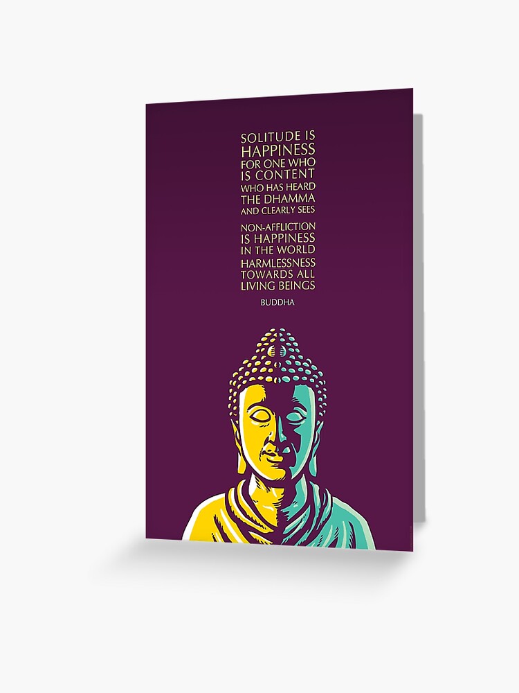 Carte De Vœux Citation Inspirante De Bouddha La Solitude Est Le Bonheur Par Elvindantes Redbubble