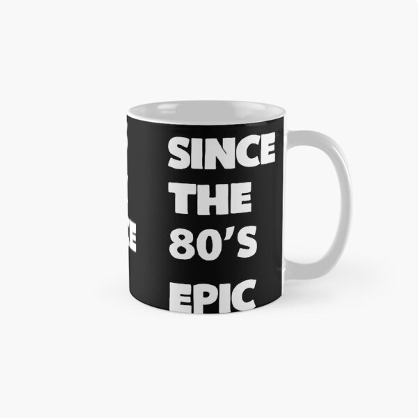 Item preview, Epic Since The 80's designed and sold by KoolMoDee.