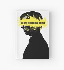 I BELIEVE IN SHERLOCK HOLMES Hardcover Journal