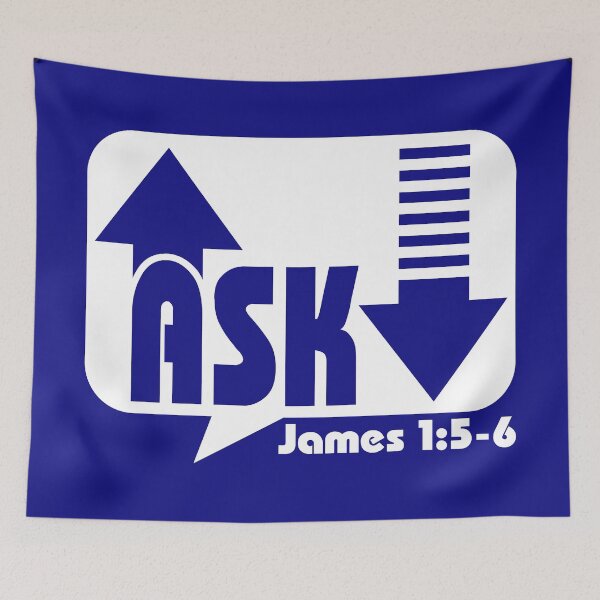 Item preview, Ask James 1:5-6 designed and sold by Deep End Design.