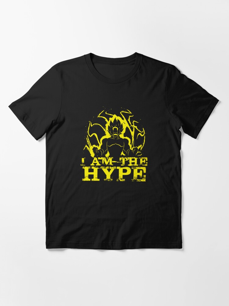 i am the hype t shirt