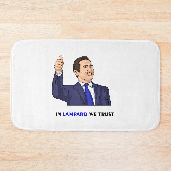Item preview, Frank Lampard IN LAMPARD WE TRUST Chelsea Manager Football London Soccer designed and sold by tomiesto.